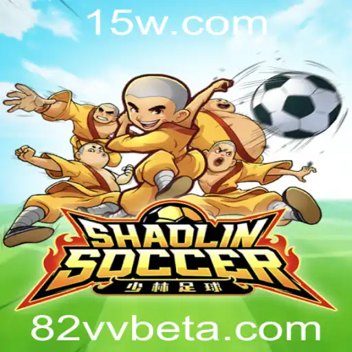 Descubra o Fascinante Mundo de ShaolinSoccer: O Jogo que Mistura Ação e Estratégia